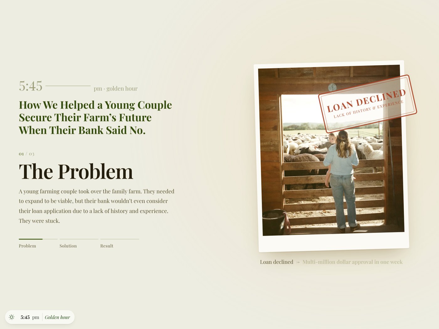 Golden hour: the case study as one photo print, stamped Loan Declined before the plan turns it around